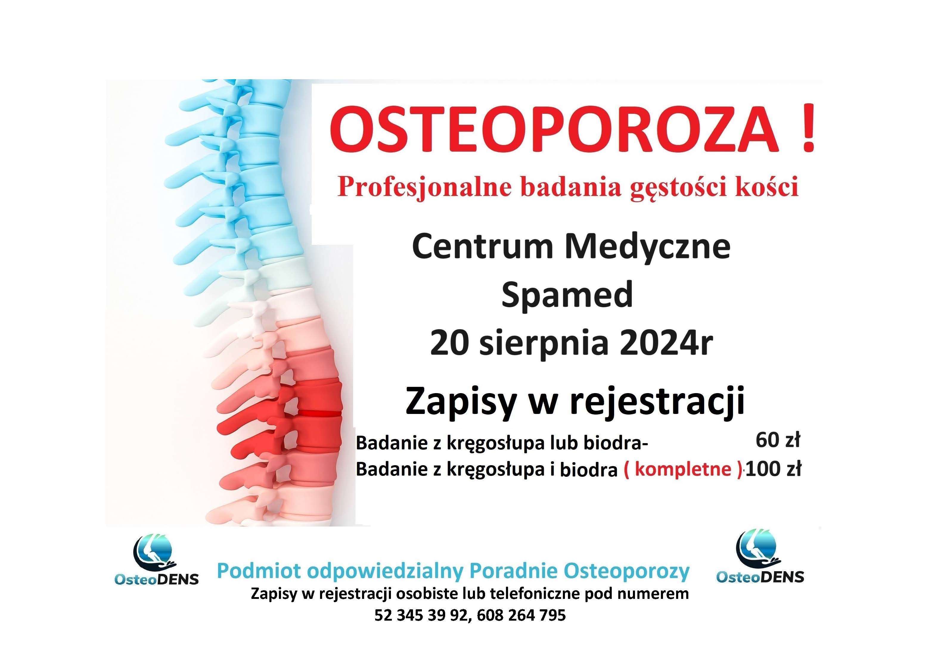 PROFESJONALNE BADANIA GĘSTOŚCI KOŚCI - OSTEOPOROZA !