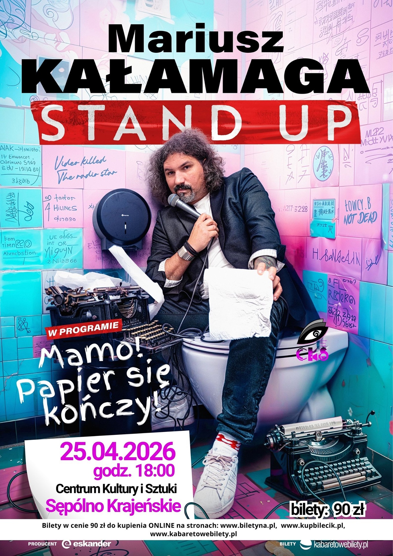 MARIUSZ KAŁAMAGA – „MAMO! PAPIER SIĘ KOŃCZY!” MARIUSZ KAŁAMAGA – „MAMO! PAPIER SIĘ KOŃCZY!”